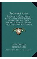 Flowers and Flower Gardens