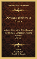 Odysseus, the Hero of Ithaca