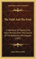 Field And The Fruit