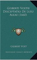 Gisberti Voetii Disceptatio De Lusu Aleae (1660)