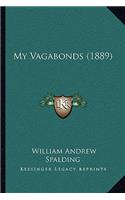 My Vagabonds (1889)