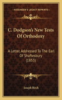 C. Dodgson's New Tests Of Orthodoxy