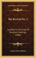 The Revival No. 3