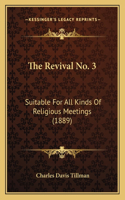 Revival No. 3