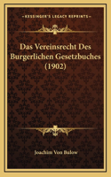 Das Vereinsrecht Des Burgerlichen Gesetzbuches (1902)