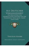Aus Deutscher Vergangenheit