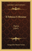 Il Febusso E Breusso