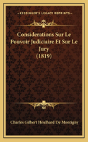 Considerations Sur Le Pouvoir Judiciaire Et Sur Le Jury (1819)
