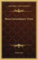 Those Extraordinary Twins