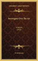 Sovereignty Over The Air