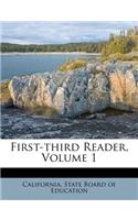 First-Third Reader, Volume 1
