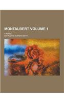Montalbert; A Novel Volume 1: (English)
