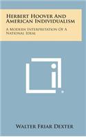 Herbert Hoover and American Individualism