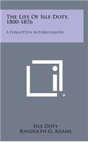 The Life of Sile Doty, 1800-1876