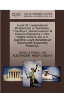 Local 391, International Brotherhood of Teamsters, Chauffeurs, Warehousemen & Helpers of America V. Pilot Freight Carriers, Inc. U.S. Supreme Court Transcript of Record with Supporting Pleadings