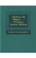 Historia De Méjico...