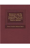 Nestorius and His Teaching