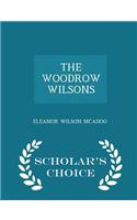 Woodrow Wilsons - Scholar's Choice Edition