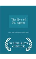 The Eve of St. Agnes - Scholar's Choice Edition: (English)