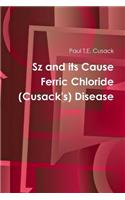 Sz and its Cause