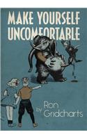 Make Yourself Uncomfortable: (English)