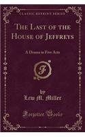 The Last of the House of Jeffreys