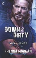 Down & Dirty (Men of Haven)