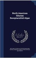 North American Silurian Receptaculitid Algae