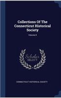 Collections Of The Connecticut Historical Society; Volume 8