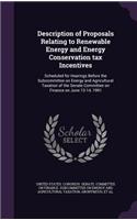 Description of Proposals Relating to Renewable Energy and Energy Conservation Tax Incentives: Scheduled for Hearings Before the Subcommittee on Energy and Agricultural Taxation of the Senate Committee on Finance on June 13-14, 1991
