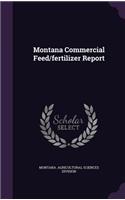 Montana Commercial Feed/Fertilizer Report
