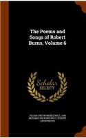 Poems and Songs of Robert Burns, Volume 6