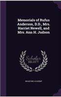 Memorials of Rufus Anderson, D.D., Mrs. Harriet Newell, and Mrs. Ann H. Judson