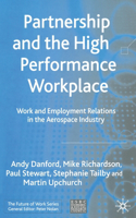 Partnership and the High Performance Workplace