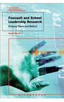 Foucault and School Leadership Research