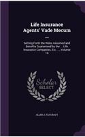 Life Insurance Agents' Vade Mecum ...