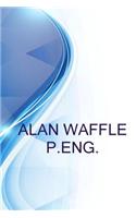 Alan Waffle P.Eng.