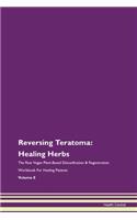 Reversing Teratoma: Healing Herbs the Ra