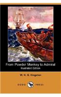 From Powder Monkey to Admiral (Illustrated Edition) (Dodo Press)