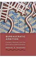 Bureaucratic Ambition