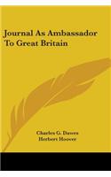 Journal As Ambassador To Great Britain