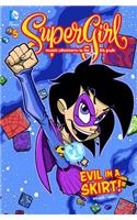 Evil in a Skirt!