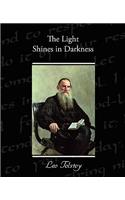 Light Shines in Darkness