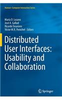 Distributed User Interfaces