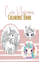Cute Unicorns Coloring Book