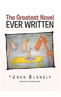 The Greatest Novel Ever Written