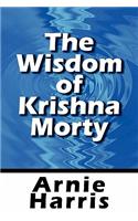 The Wisdom of Krishna Morty: (English)