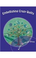 Embellishing Crazy Quilts