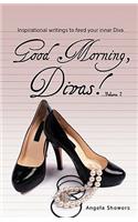 Good Morning Divas...Volume 2