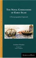 Naval Commanders of Early Islam: A Prosopographical Approach